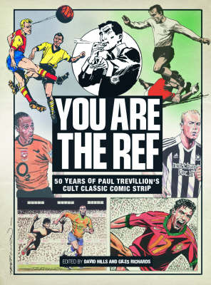 "You are the Ref": 50 Years of the Cult Classic Cartoon Strip (Hardback)