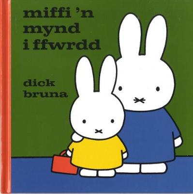 Miffi'n Mynd i Ffwrdd (Hardback)
