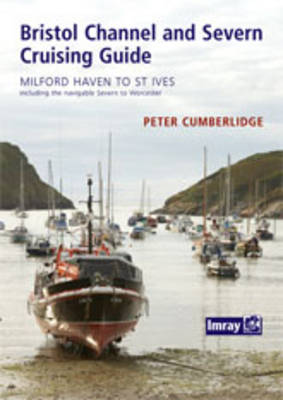 Bristol Channel and River Severn Cruising Guide (Paperback)