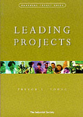 Leading Projects - Manager's Pocket Guides (Paperback)