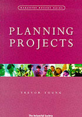 Planning Projects: 20 Steps to Effective Project Planning - Manager's Pocket Guides (Paperback)
