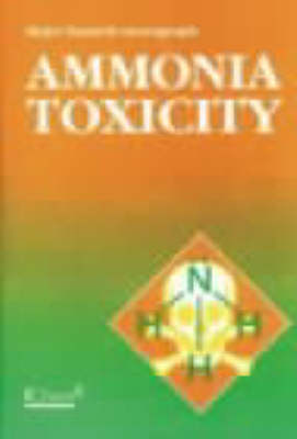Ammonia Toxicity Monograph - Major hazards monograph series (Paperback)
