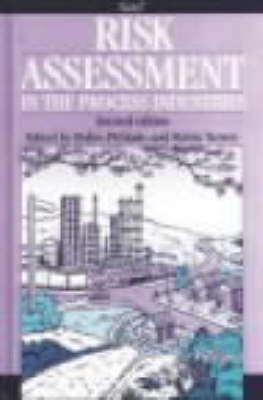 Risk Assessment in the Process Industries (Hardback)
