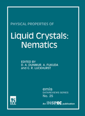 Physical Properties of Liquid Crystals: Nematics (Hardback)