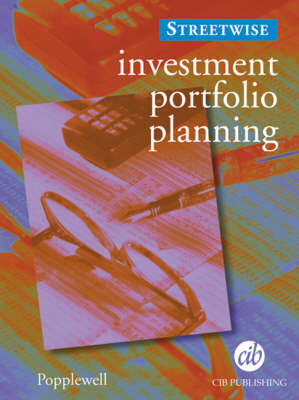 Investment Portfolio Planning - The 'Street-Wise' Financial planner series (Paperback)