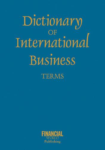 Dictionary of International Business Terms - International dictionary (Paperback)