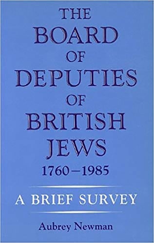The Board Of Deputies Of Briti (Hardback)