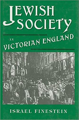 Jewish Society in Victorian England: Collected Essays (Hardback)