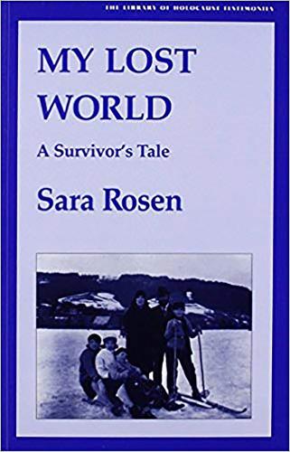 My Lost World: A Survivor's Tale - Library of Holocaust Testimonies (Paperback)