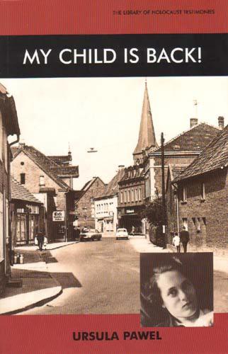 My Child is Back! - Library of Holocaust Testimonies (Paperback)