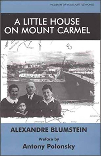 A Little House on Mount Carmel - Library of Holocaust Testimonies (Paperback)