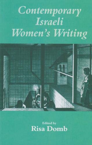 Contemporary Israeli Women's Writing (Hardback)