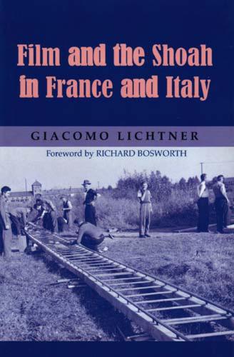 Film and the Shoah in France and Italy (Hardback)