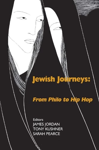 Jewish Journeys: From Philo to Hip Hop (Hardback)
