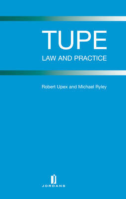 TUPE: Law and Practice (Hardback)
