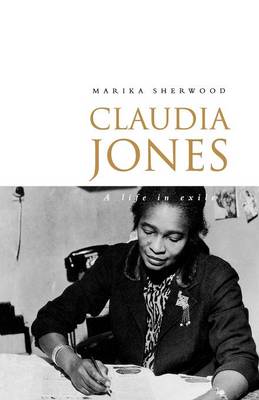 Claudia Jones: A Biography (Paperback)