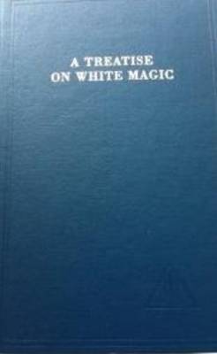 A Treatise on White Magic (Hardback)