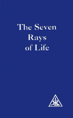The Seven Rays of Life (Paperback)