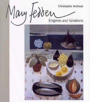 Mary Fedden: Enigmas and Variations (Hardback)