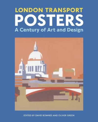 London Transport Posters: A Century of Art and Design (Paperback)