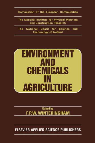 Environment and Chemicals in Agriculture (Hardback)