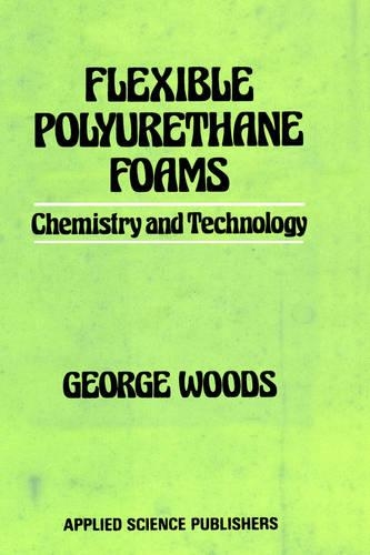 Flexible Polyurethane Foams (Hardback)