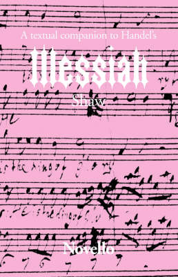 A Textual Companion to Handel's Messiah (Paperback)