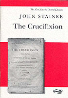 John Stainer: The Crucifixion (SATB) (Paperback)