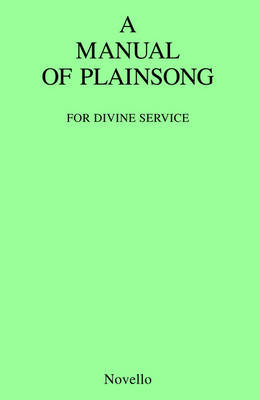 A Manual Of Plainsong (Paperback)