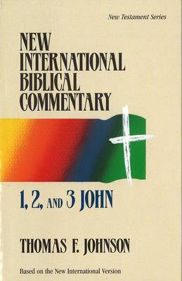 1, 2 and 3 John - New International Biblical Commentary New Testament 17 (Paperback)