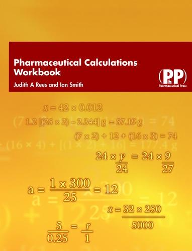 Pharmaceutical Calculations Workbook (Paperback)