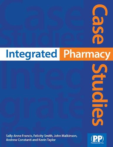 Integrated Pharmacy Case Studies (Paperback)