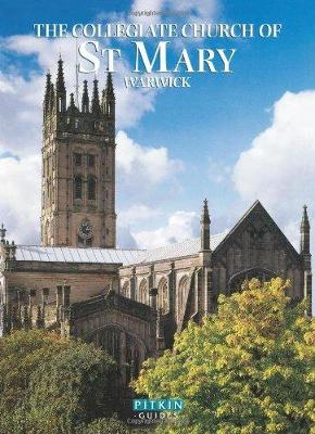 The Collegiate Church of St Mary Warwick (Paperback)