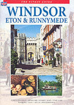 Windsor, Eton and Runnymede - Pitkin Guides (Paperback)