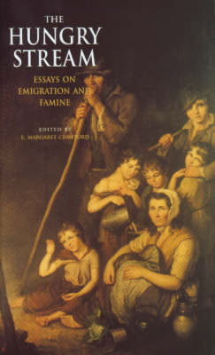 The Hungry Stream: Essays on Emigration and Famine (Paperback)