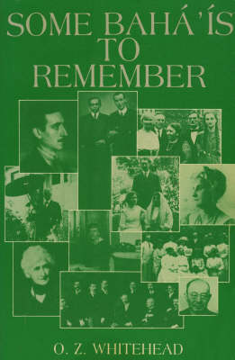 Some Baha'is to Remember (Hardback)