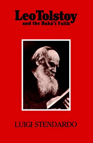 Leo Tolstoy and the Baha'i Faith (Paperback)