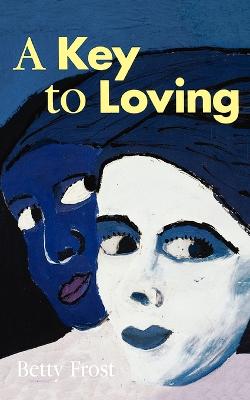 Key to Loving (Paperback)