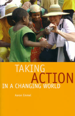 Taking Action in a Changing World (Paperback)