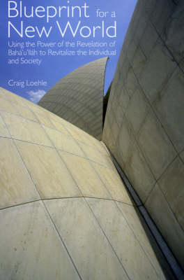 Blueprint for a New World (Paperback)
