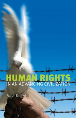 Human Rights in an Advancing Civilization (Paperback)