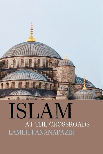 Islam at the Crossroads (Paperback)
