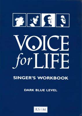 Voice for Life Singer's Workbook Dark Blue Level (Paperback)