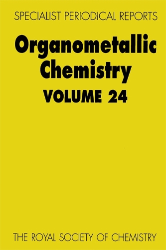 Organometallic Chemistry: Volume 24 - Specialist Periodical Reports (Hardback)