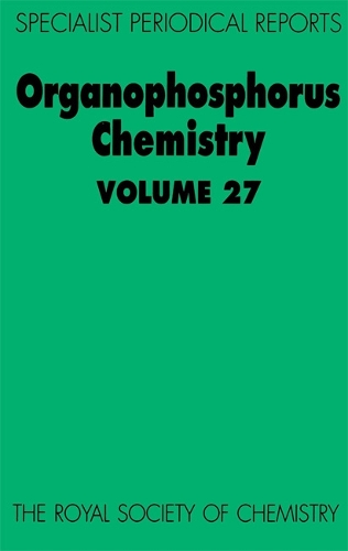 Organophosphorus Chemistry: Volume 27 - Specialist Periodical Reports (Hardback)
