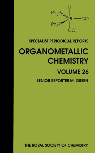 Organometallic Chemistry: Volume 26 (Hardback)