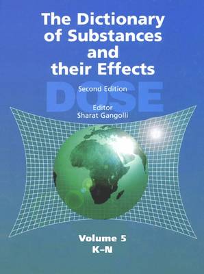 The Dictionary of Substances and Their Effects (DOSE): K-N (Hardback)