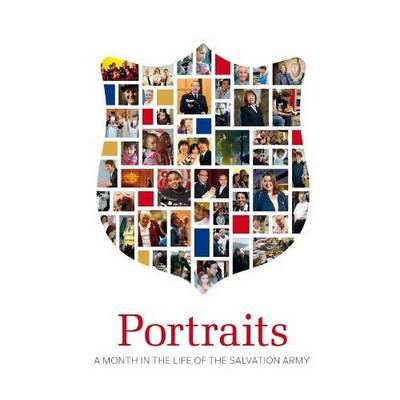 Portraits: A Month in the Life of the Salvation Army (Hardback)