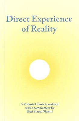 Aparoksanubhuti: Direct Experience of Reality (Hardback)