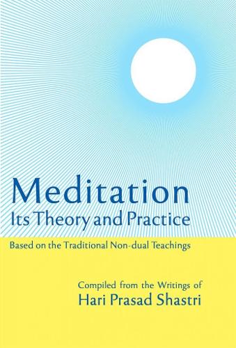 Meditation: Its Theory and Practice (Paperback)